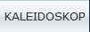 KALEIDOSKOP