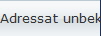 Adressat unbekannt...